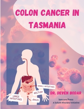 Paperback Colon Cancer In Tasmania Book