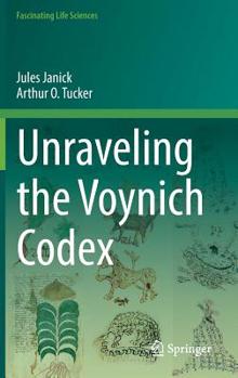 Unraveling the Voynich Codex - Book  of the Fascinating Life Sciences