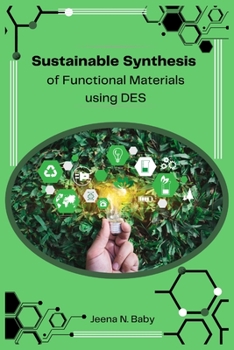 Paperback Sustainable Synthesis of Functional Materials using DES Book