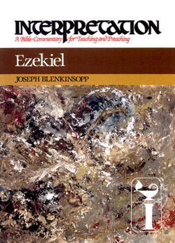 Paperback Ezekiel: Interpretation: A Bible Commentary for Teaching and Preaching Book