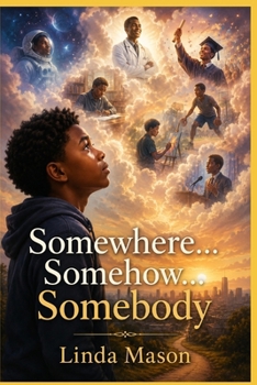 Paperback Somewhere... Somehow... Somebody Book