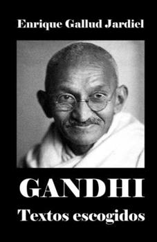 Paperback Gandhi: Textos escogidos [Spanish] Book