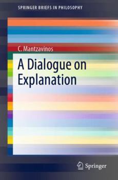 Paperback A Dialogue on Explanation Book