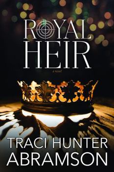 Royal Heir - Book #4 of the Royal