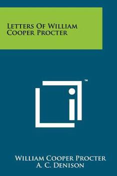 Letters Of William Cooper Procter