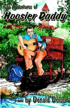 Paperback The Adventures of Hoosier Daddy Book