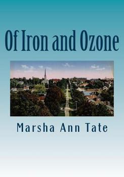 Paperback Of Iron and Ozone: The History and Residents of the American Summer Colony in Cobourg, Ontario Book