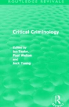 Hardcover Critical Criminology (Routledge Revivals) Book