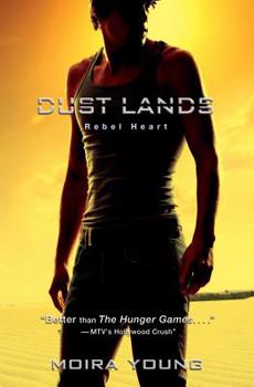 Rebel Heart - Book #2 of the Dust Lands
