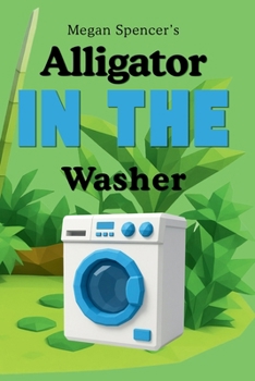 Paperback Alligator In The Washer Book