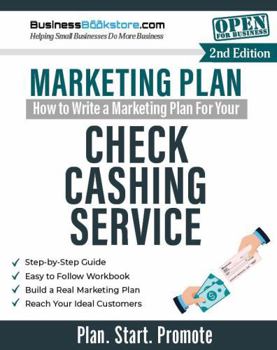 How to Write a Marketing Plan for Your Check Cashing Service