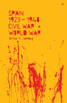 Paperback Spain 1923-48, Civil War and World War Book