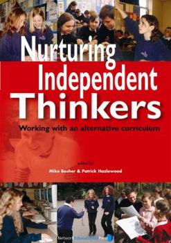 Paperback Nurturing Independent Thinkers Book