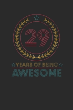 29 Years Of Being Awesome: Dotted Bullet Notebook –  Awesome Birthday Gift Idea