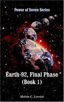 Paperback Earth-92, Final Phase (Book 1): Power of Seven Series Book