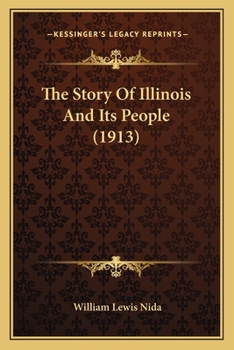 Paperback The Story Of Illinois And Its People (1913) Book