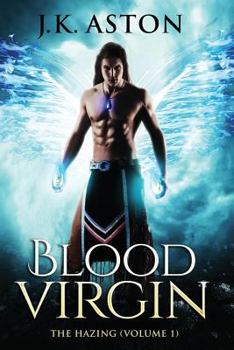 Paperback Blood Virgin: The Hazing (Volume I) Book