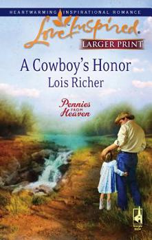 A Cowboy's Honor - Book #3 of the Pennies From Heaven
