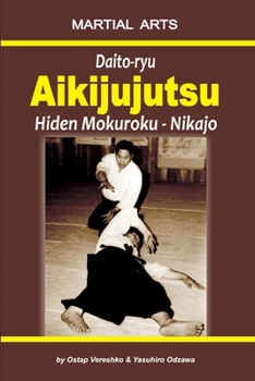 Paperback Daito-ryu Aikijujutsu: Hiden Mokuroku - Nikajo Book