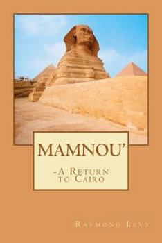 Paperback MAMNOU' - a return to Cairo Book