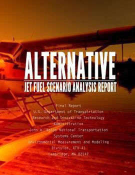 Paperback Alternative Jet Fuel Scenario Analysis Report Book