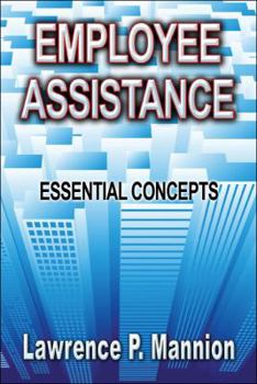 Paperback Employee Assistance: Essential Concepts Book