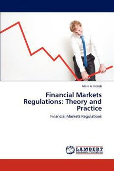 Paperback Financial Markets Regulations: Theory and Practice Book