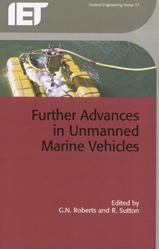 Hardcover Further Advances in Unmanned Marine Vehicles Book