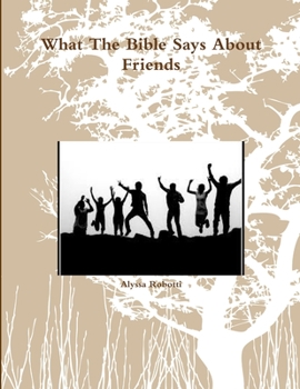 Paperback What The Bible Says About Friends Book