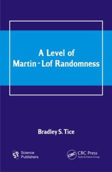 Hardcover A Level of Martin-Lof Randomness Book