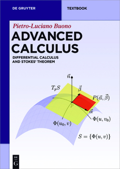 Paperback Advanced Calculus: Differential Calculus and Stokes' Theorem Book