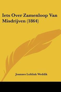 Paperback Iets Over Zamenloop Van Misdrijven (1864) [Chinese] Book