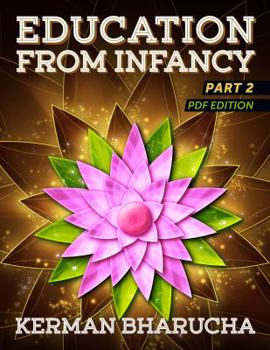 Paperback Education From Infancy: Part 2 Book