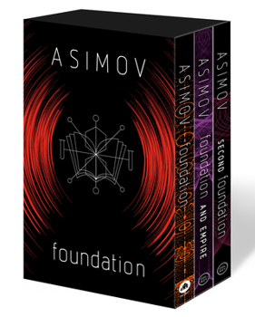 The Foundation Trilogy - Book  of the Foundation (Chronological Order)