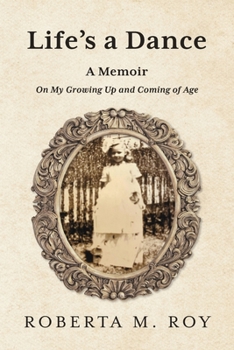 Paperback Life's a Dance: A Memoir on My Growing Up and Coming of Age Book