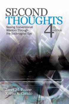 Paperback Second Thoughts: Seeing Conventional Wisdom Through the Sociological Eye Book