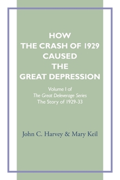 Paperback How the Crash of 1929 Caused te Great Depression Book
