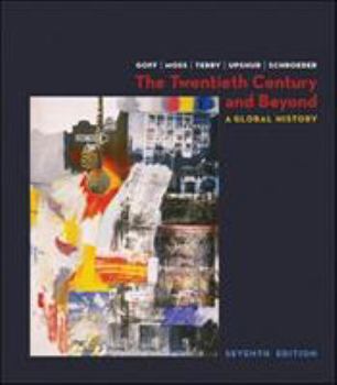 Paperback The Twentieth Century and Beyond: A Global History Book
