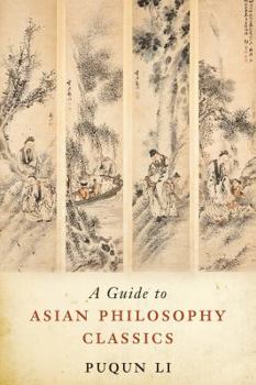 Paperback A Guide to Asian Philosophy Classics Book