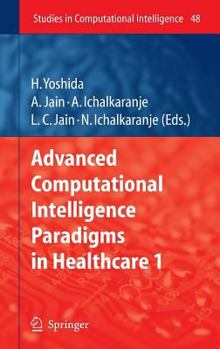 Hardcover Advanced Computational Intelligence Paradigms in Healthcare - 1 Book