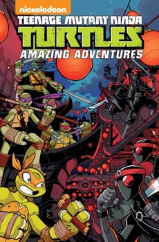 Teenage Mutant Ninja Turtles: Amazing Adventures, Volume 3 - Book  of the Teenage Mutant Ninja Turtles: Amazing Adventures