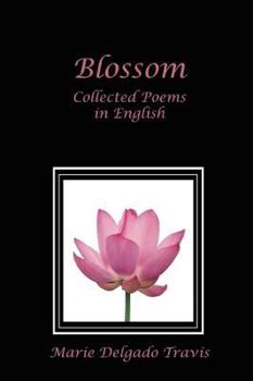 Paperback Blossom: Collected Poems in English Book
