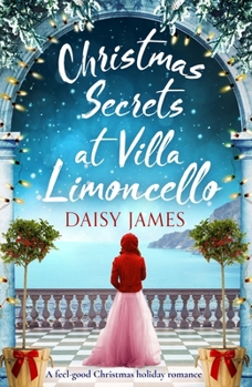Christmas Secrets at Villa Limoncello - Book #3 of the Tuscan Dreams
