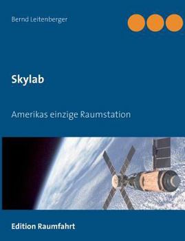 Paperback Skylab: Amerikas einzige Raumstation [German] Book