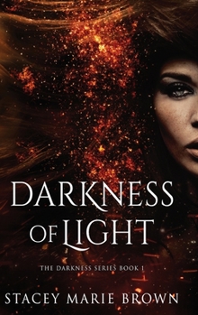 Hardcover Darkness of Light Book