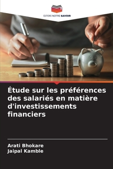 Paperback Étude sur les préférences des salariés en matière d'investissements financiers [French] Book