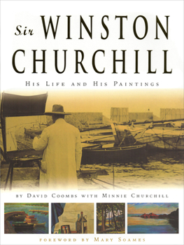 Hardcover Sir Winston Churchill: His Life and His Paintings Book