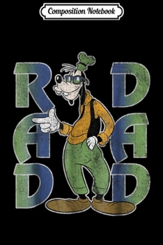Paperback Composition Notebook: Disney Goofy Rad Dad Journal/Notebook Blank Lined Ruled 6x9 100 Pages Book