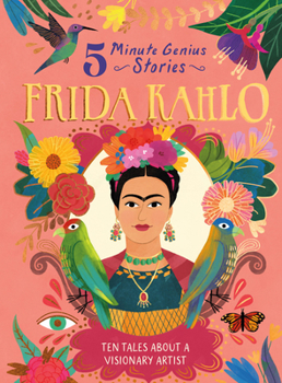 Hardcover Frida Kahlo: 5-Minute Genius Stories Book