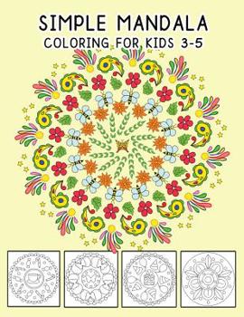 Paperback Simple Mandala Coloring For Kids 3-5: Beautiful Mandalas Designed [Large Print] Book